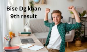Read more about the article Bise Dg Khan 9th Result?